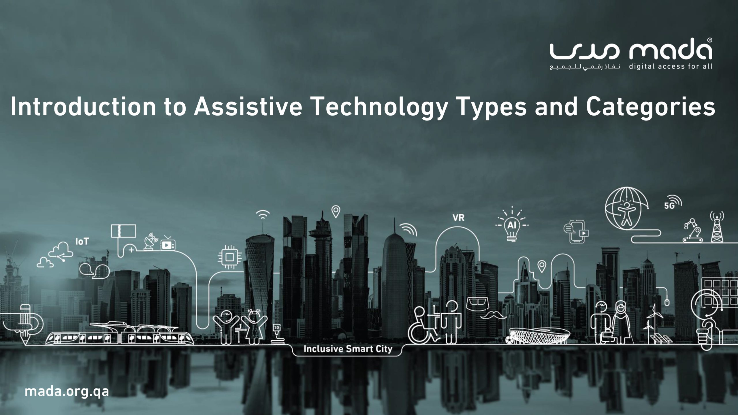Introduction to Assistive Technologies